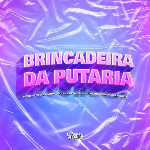 Brincadeira Da Put@ria (Explicit)