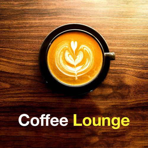 Coffee Lounge 2023 Vol. 1 Background Music - Café Shop - Coffee House (Explicit)