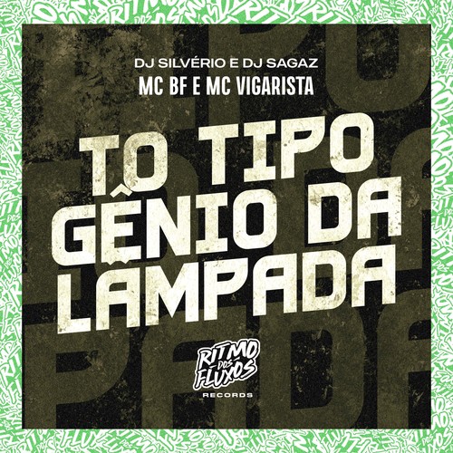 To Tipo Gênio da Lâmpada (Explicit)