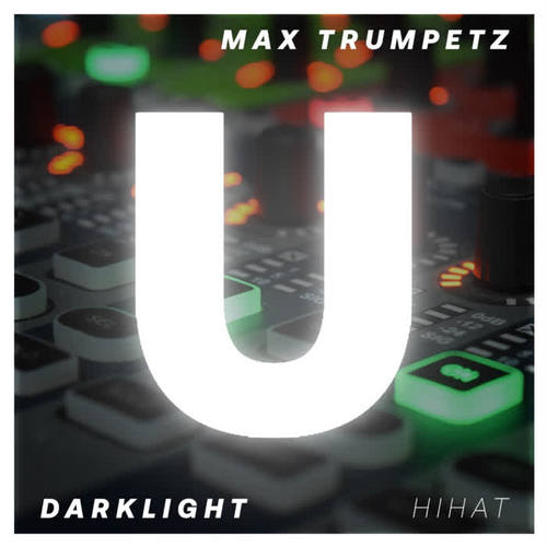 Darklight. Hihat