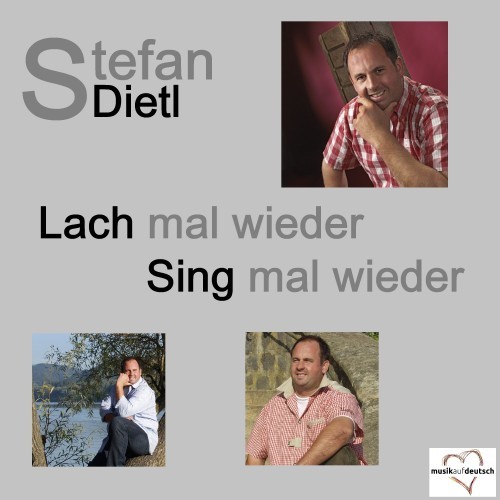 Lach mal wieder, sing mal wieder