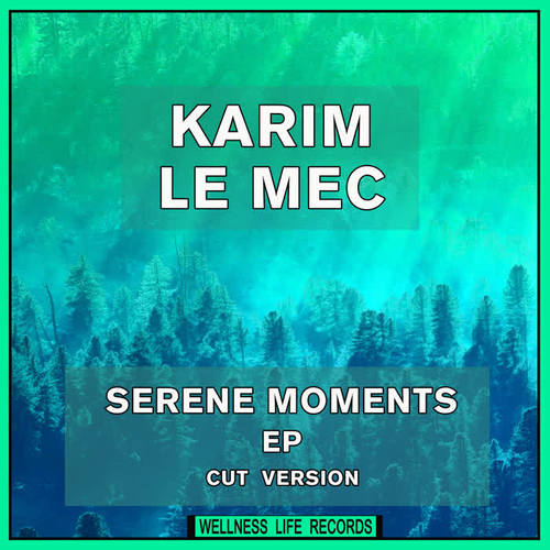 Serene Moments EP (Cut Version)