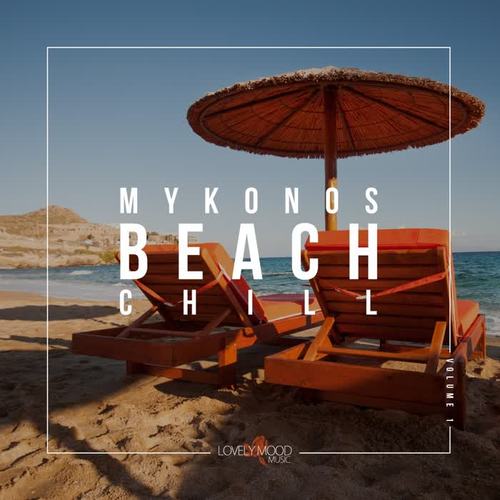 Mykonos Beach Chill, Vol. 1