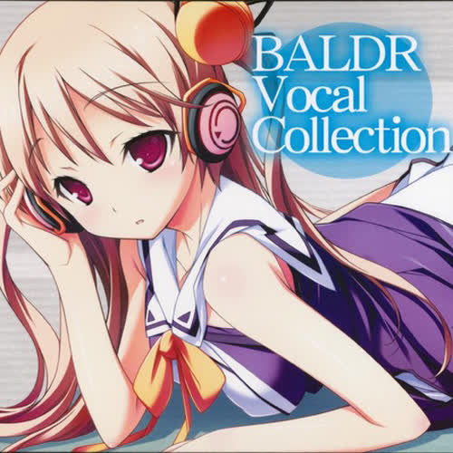 BALDR Vocal Collection－バルドスカイ主題歌集－