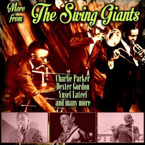 More from the Swing Giants