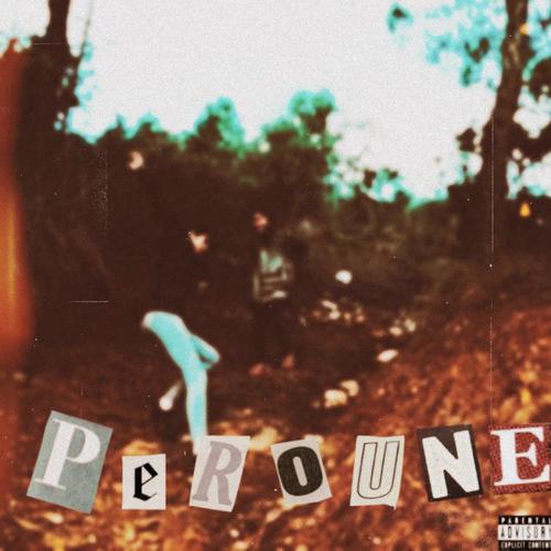 Peroune (Explicit)