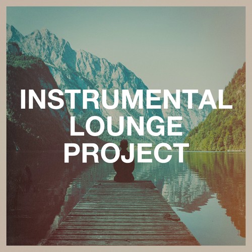 Instrumental Lounge Project