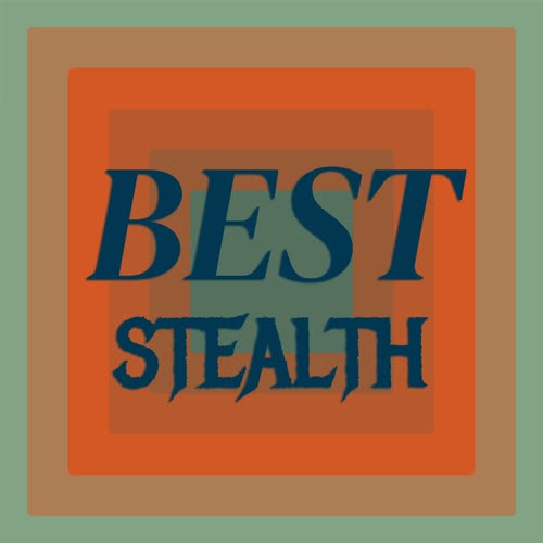 Best Stealth