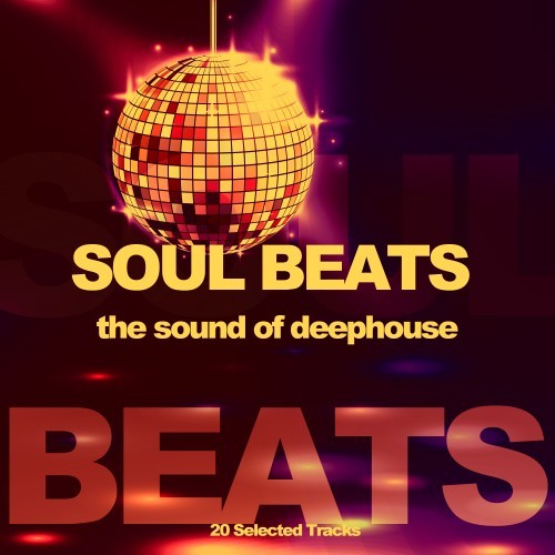 Soul Beats (The Sound of Deephouse)