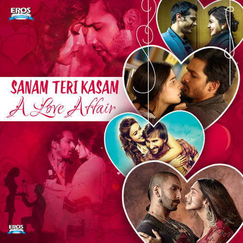 Sanam Teri Kasam – A Love Affair