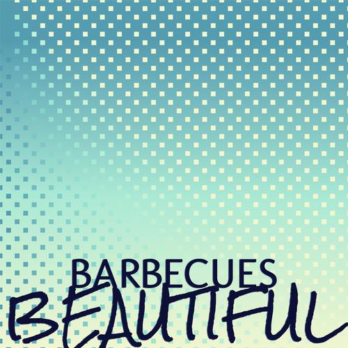 Barbecues Beautiful