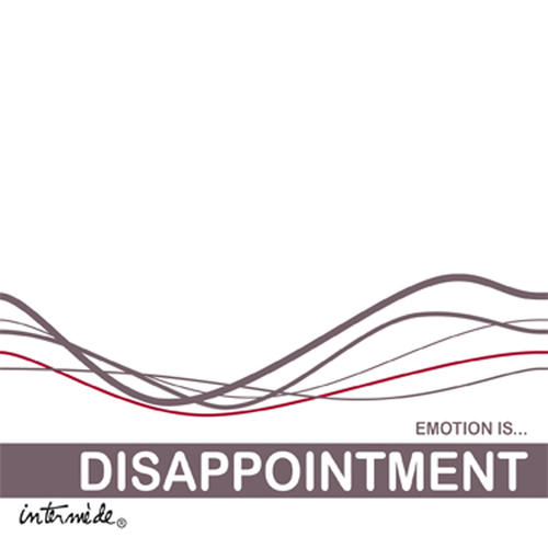 Emotion Is… Disappointment