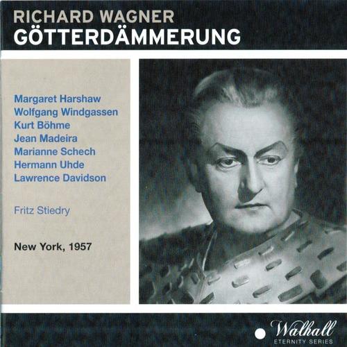 Wagner: Götterdämmerung (New York, 1957)