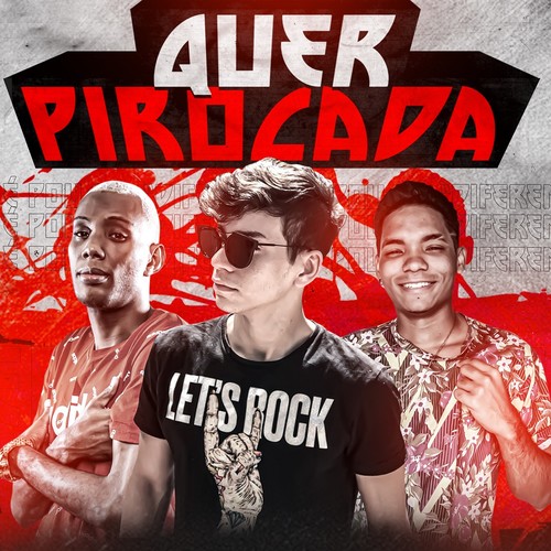 Quer Pirocada (feat. Mc Gw) (Brega Funk) [Explicit]