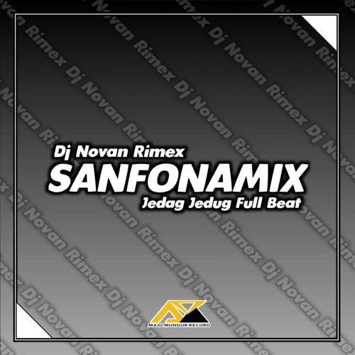 Dj Sanfonamix Jedag Jedug Full Beat