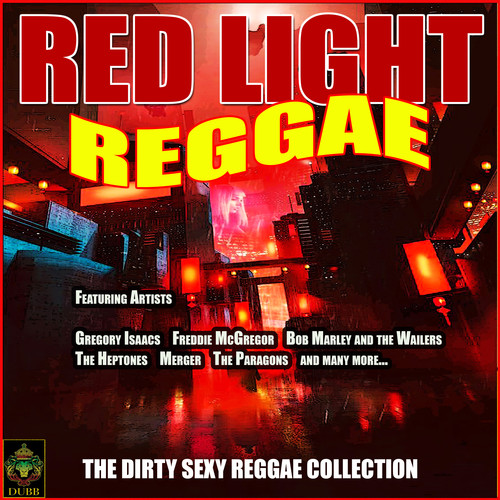 Red Light Reggae - The Dirty Sexy Reggae Collection (Explicit)