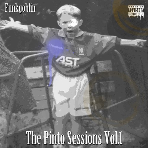 The Pinto Sessions Vol.1 (Explicit)