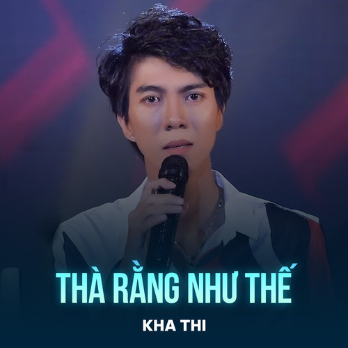 Thà Rằng Như Thế (Chachacha)