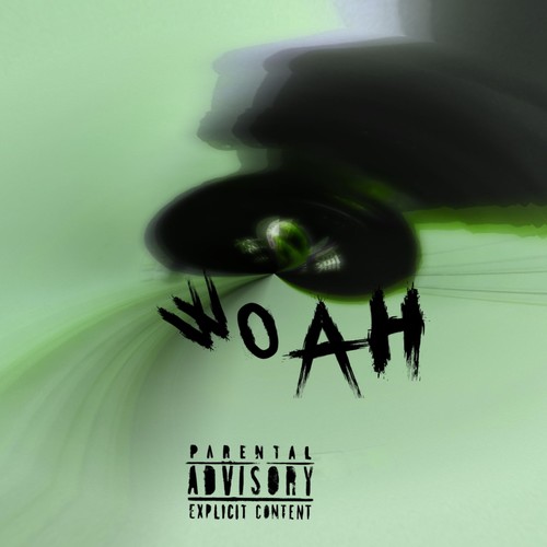 WOAH (Explicit)