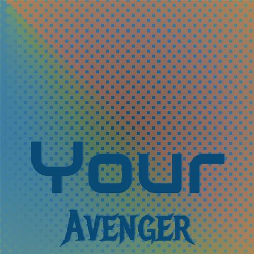 Your Avenger