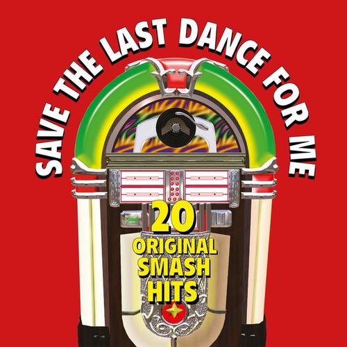 Save the Last Dance for Me