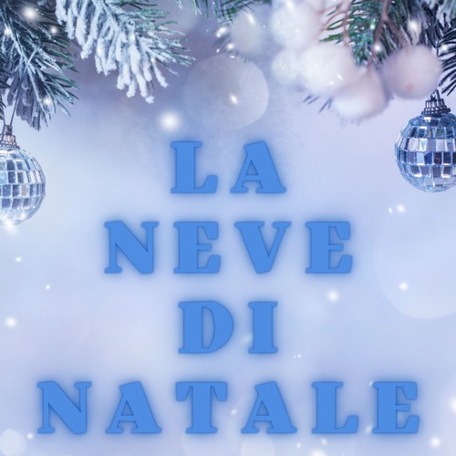 La Neve Di Natale