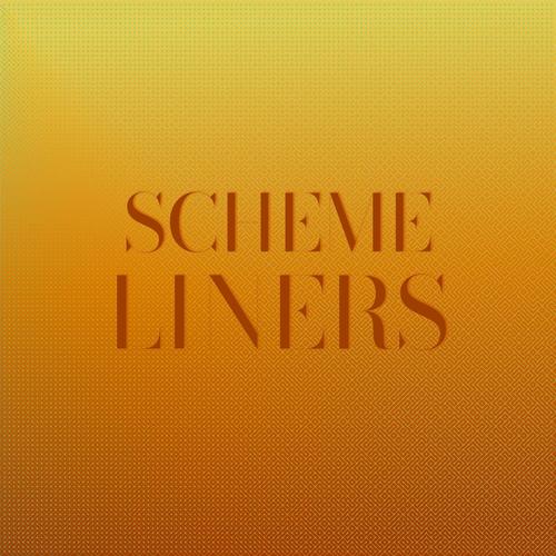 Scheme Liners