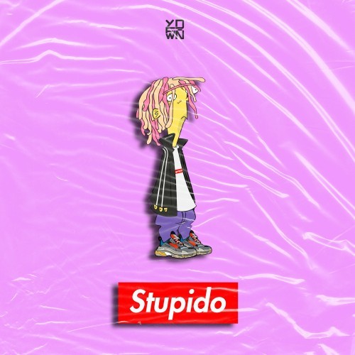 Stupido (Explicit)