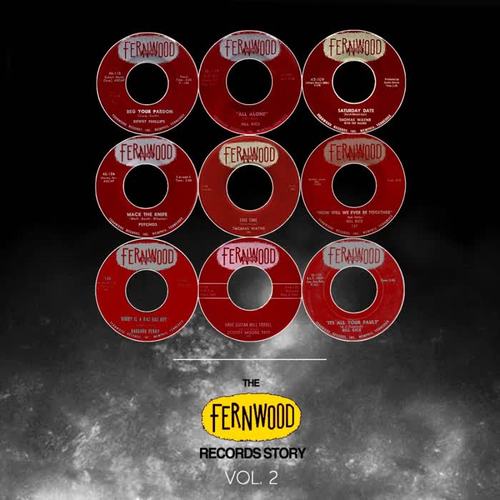 The Fernwood Records Story, Vol. 2