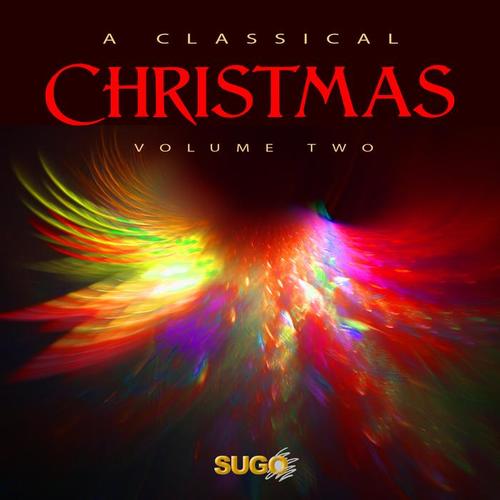 The Classical Christmas, Vol. 2