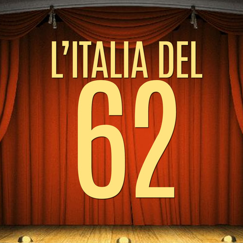 L'Italia del 62