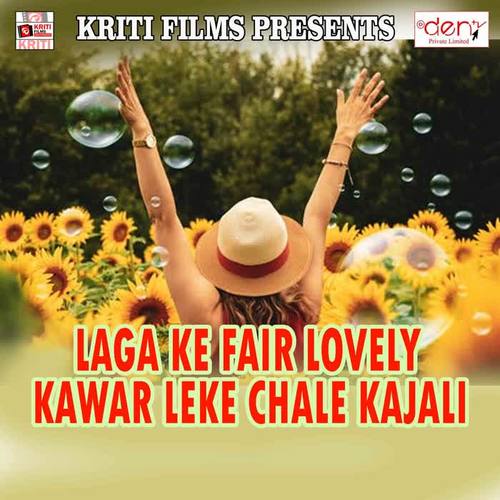 Laga Ke Fair Lovely Kawar Leke Chale Kajali