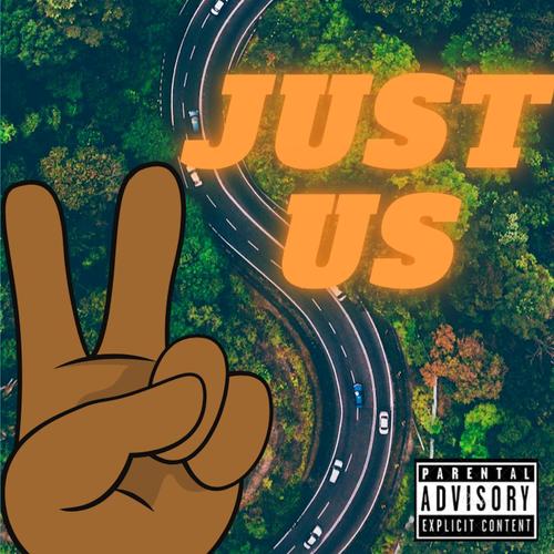 Just Us (feat. 2TONE) [Explicit]