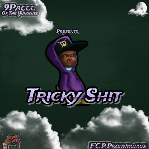 Tricky Shit (Explicit)