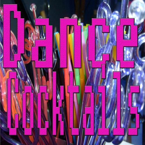 Dance Cocktails (Remixed Versions)