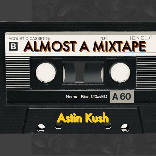 ALMOST A MIXTAPE (Explicit)