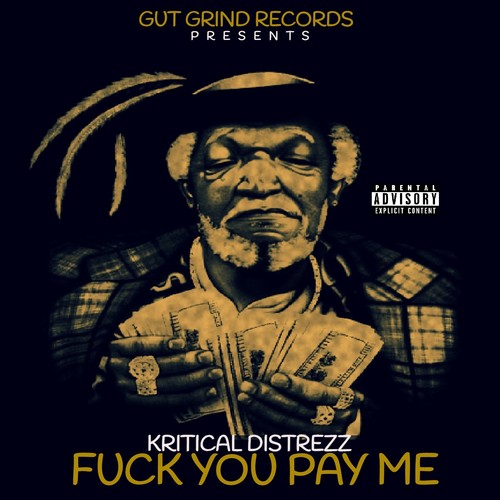 Fuck You Pay Me (Explicit)