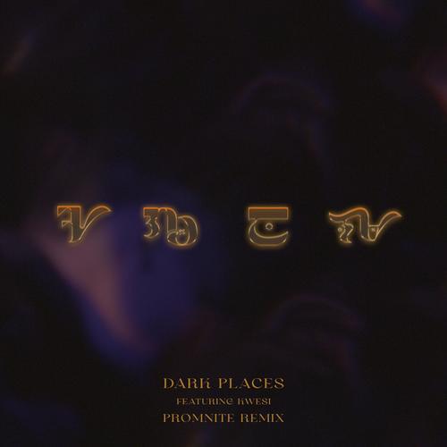 Dark Places (Promnite Remix)