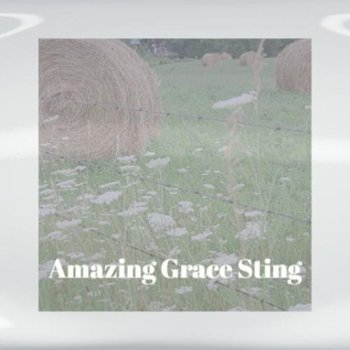 Amazing Grace Sting