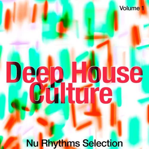 Deep House Culture, Vol. 1