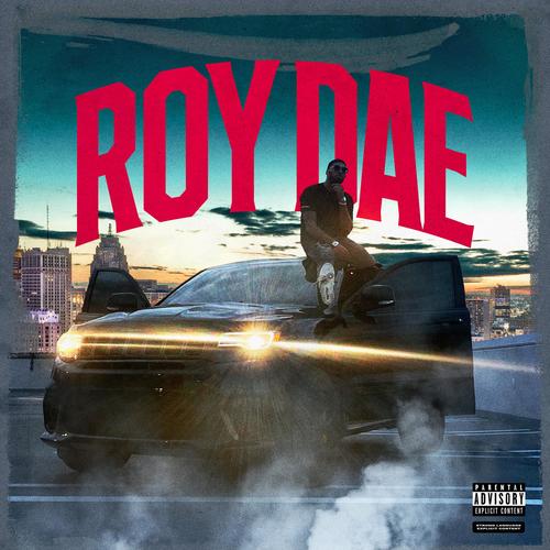 Roy Dae (Explicit)