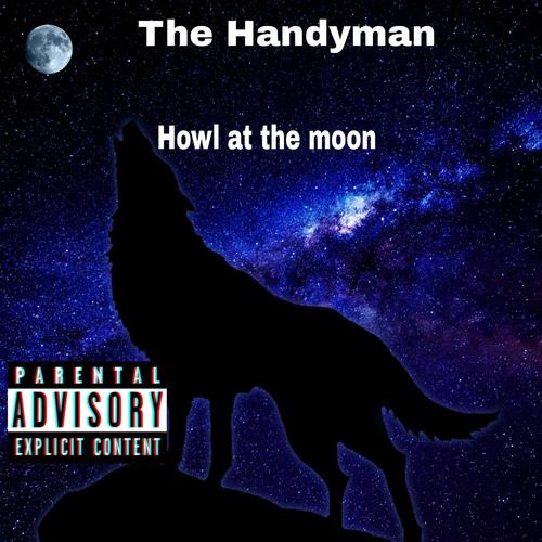 Howl at the moon (Explicit)