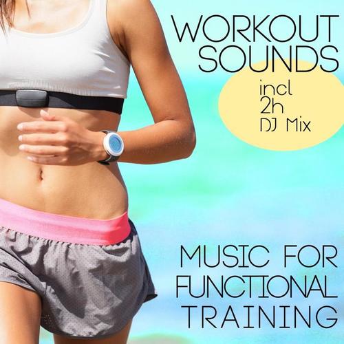 Workout Sounds (Music for Functional Training)