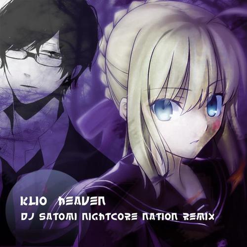 Heaven (DJ Satomi & Nightcore Nation Remix)