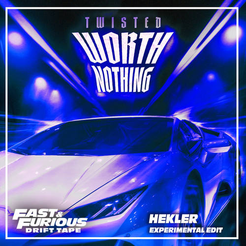 WORTH NOTHING (feat. Oliver Tree) (Experimental Edit / Fast & Furious: Drift Tape/Phonk Vol 1) [Explicit]