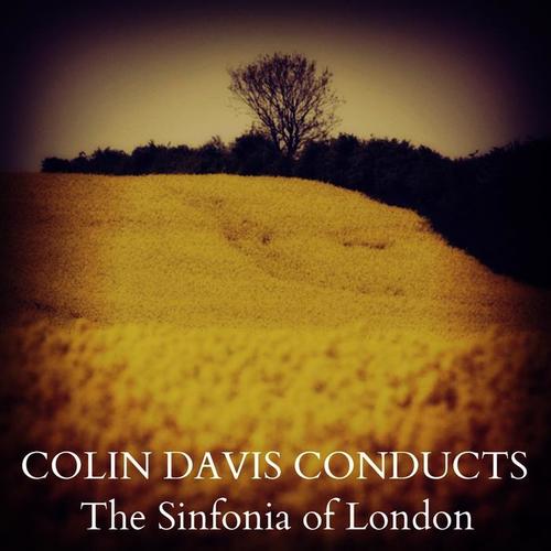 Colin Davis Conducts the Sinfonia of London