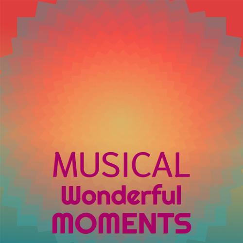 Musical Wonderful Moments