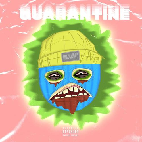 Quarantine (Explicit)