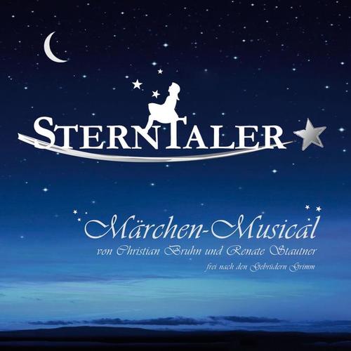 Sterntaler - Das Märchen-Musical (Nach einer Geschichte der Gebrüder Grimm)