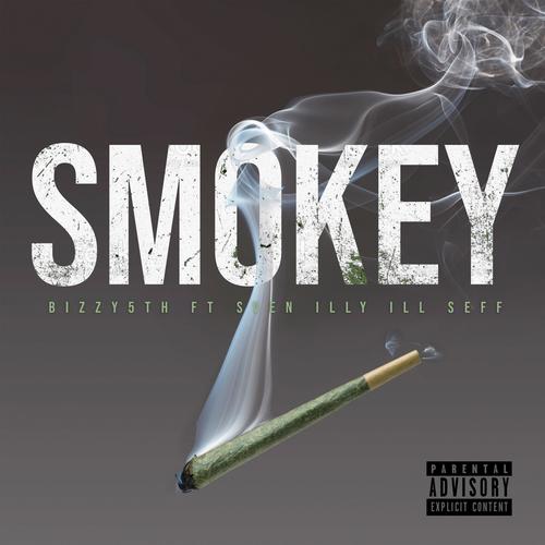 Smokey (feat. Sven & Ill Seff) [Explicit]